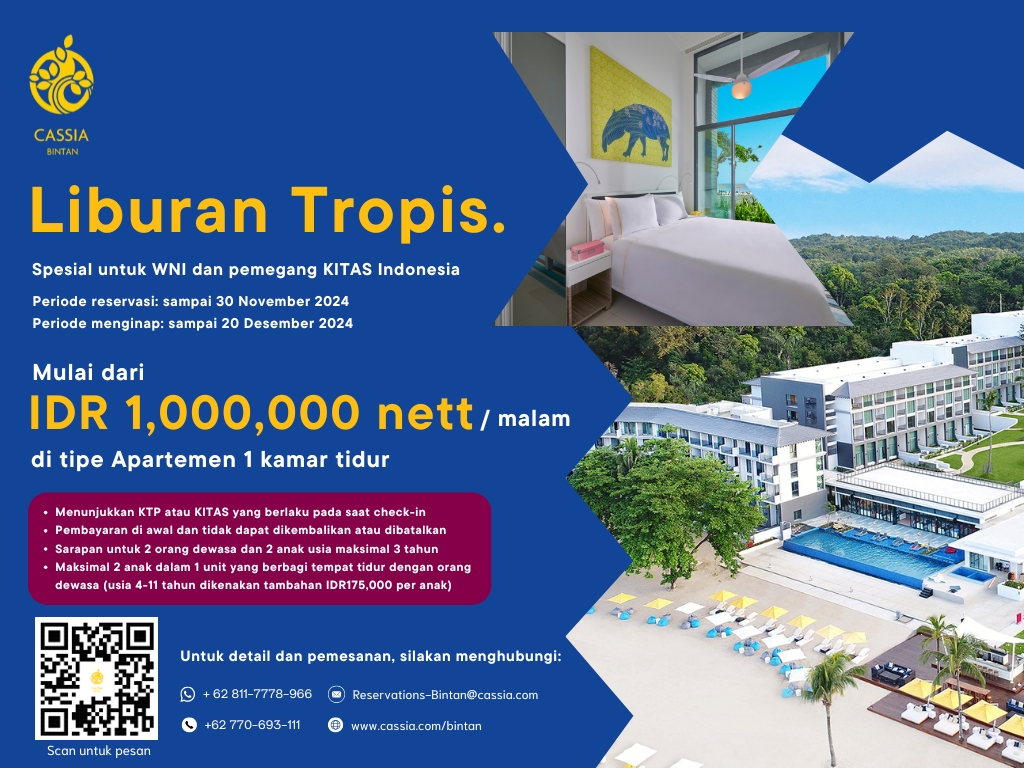 Cassia Bintan: Special Tropical Getaway for WNI & KITAS Holders